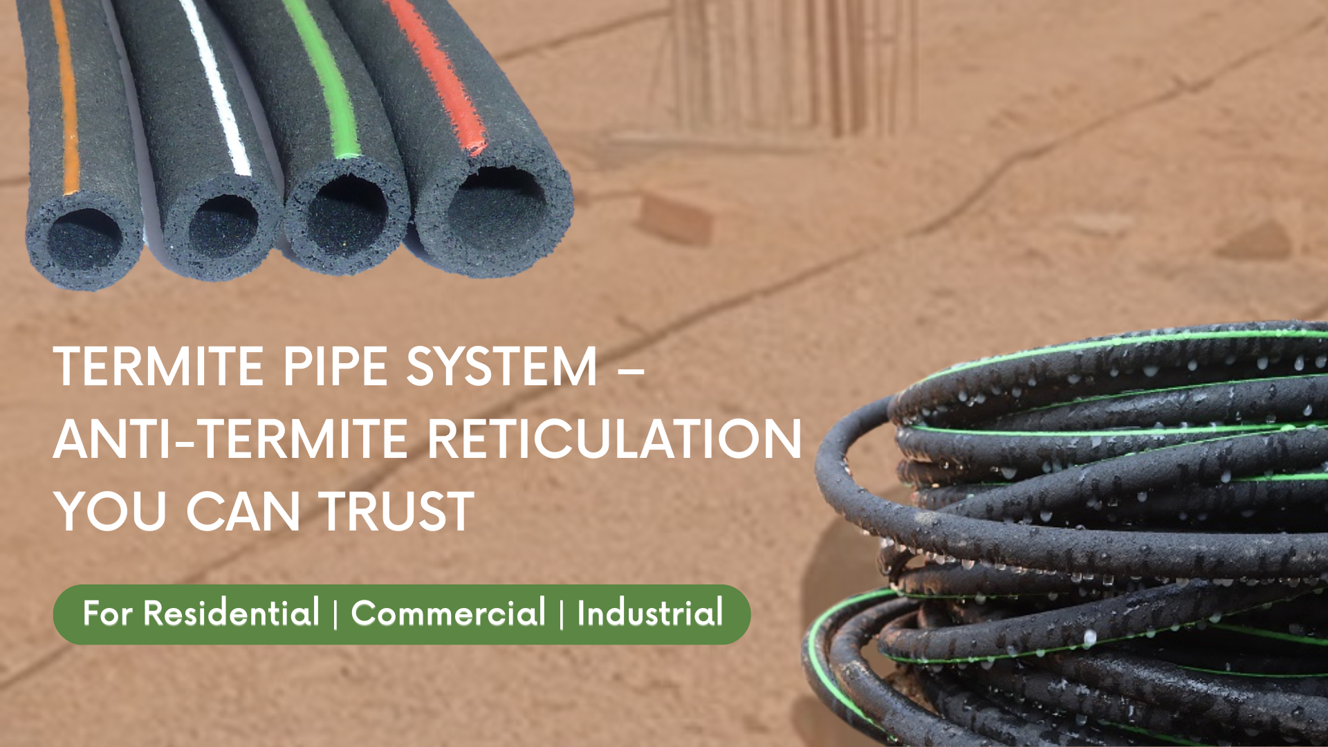 Termite Pipe System