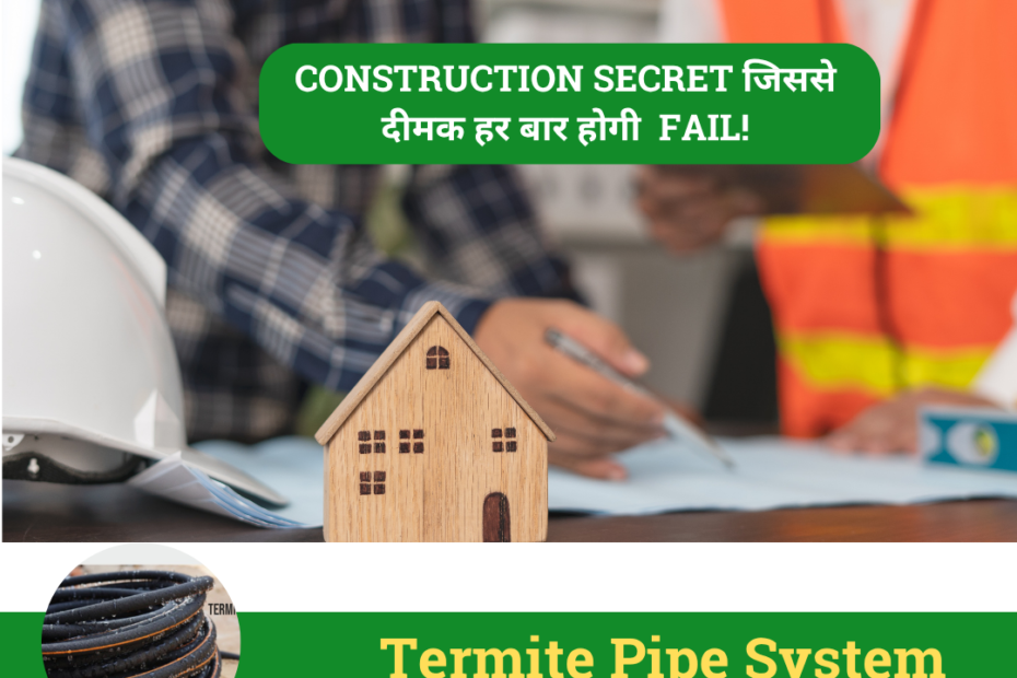 Termite PIpe System