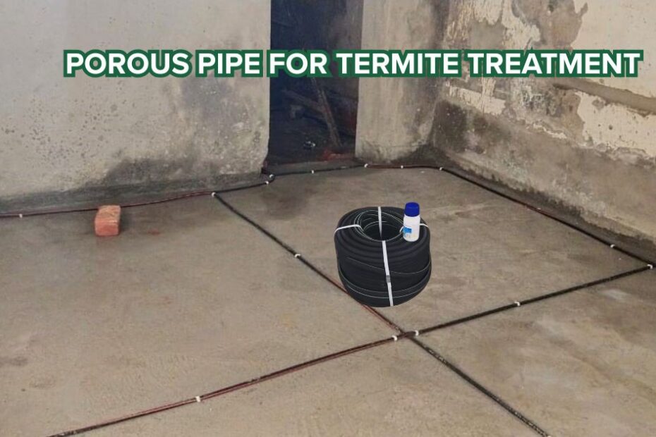 Porous Pipe for Termite Treatment Installation, Benefits & Cost